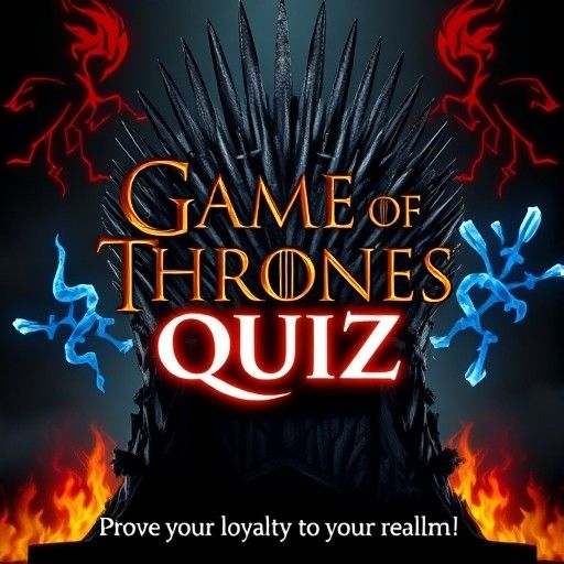 Game of Thrones Quiz