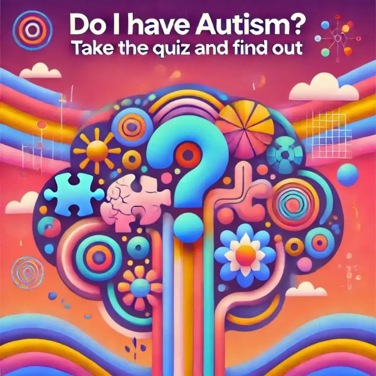 Autism Quiz: Do I Have Autism?