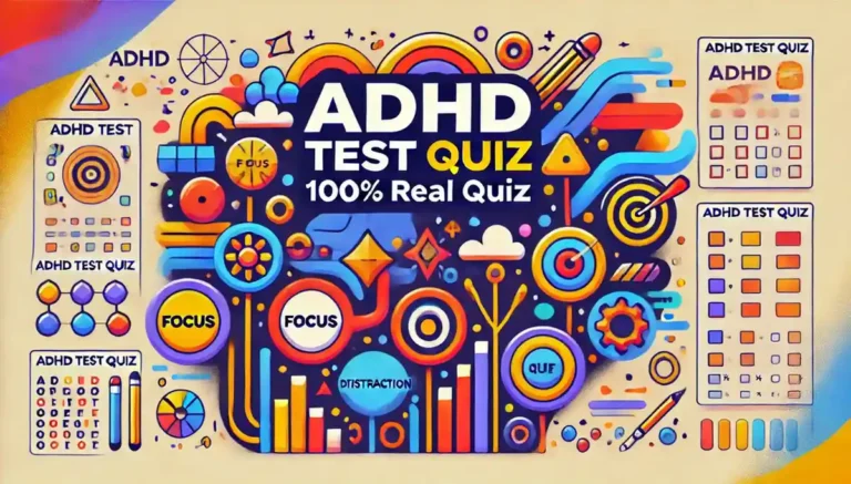 Adhd Test Quiz – 100% Real Quiz