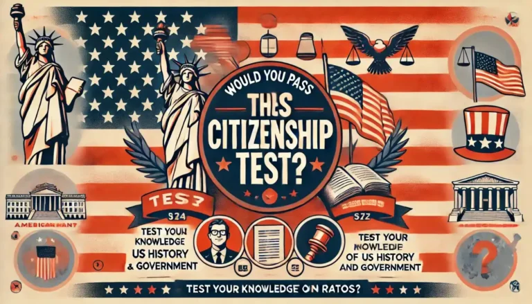 US Citizenship Test – Would You Pass The Test?